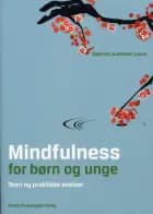 Mindfulness for børn og unge af Sabrina Justesen Leoni