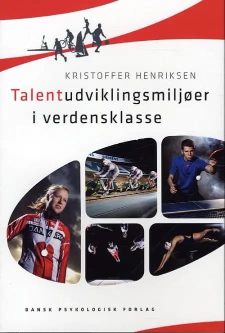 Talentudviklingsmiljøer i verdensklasse af Kristoffer Henriksen