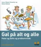 Gal på alt og alle af Anne Vibeke Fleischer og Rikke Mølbak