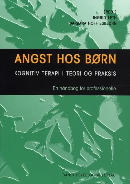 Angst hos børn af Ingrid Leth