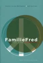 Familiefred med dine forældre af Camilla Carlsen Bechsgaard og Katrine Krebs