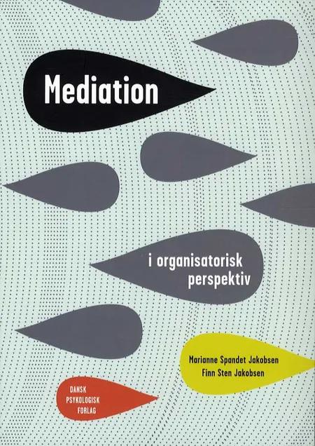 Mediation i organisatorisk perspektiv af Marianne Spandet Jakobsen