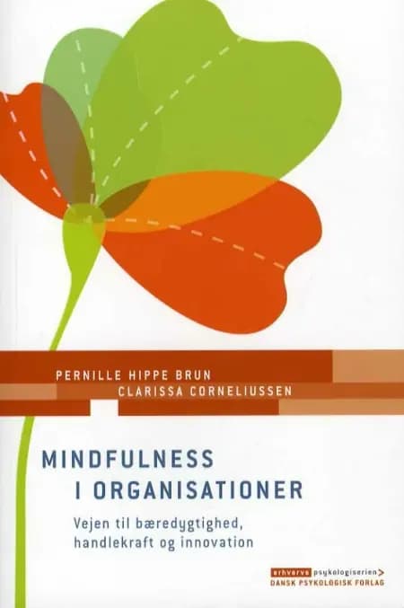 Mindfulness i organisationer af Pernille Hippe Brun