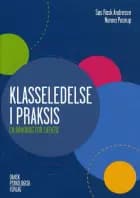 Klasseledelse i praksis af Søs Rask Andresen og Nanna Paarup
