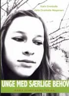 Unge med særlige behov af Karin Overballe og Helle Overballe Mogensen