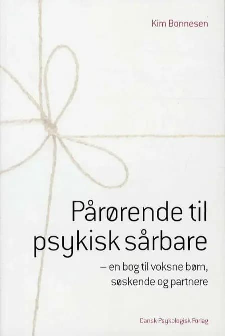Pårørende til psykisk sårbare af Kim Bonnesen