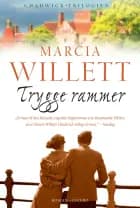 Trygge Rammer af Marcia Willett