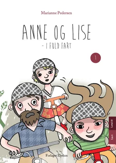 Anne og Lise i fuld fart af Marianne Pedersen