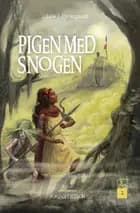 Pigen med snogen 2 af Lise J. Qvistgaard