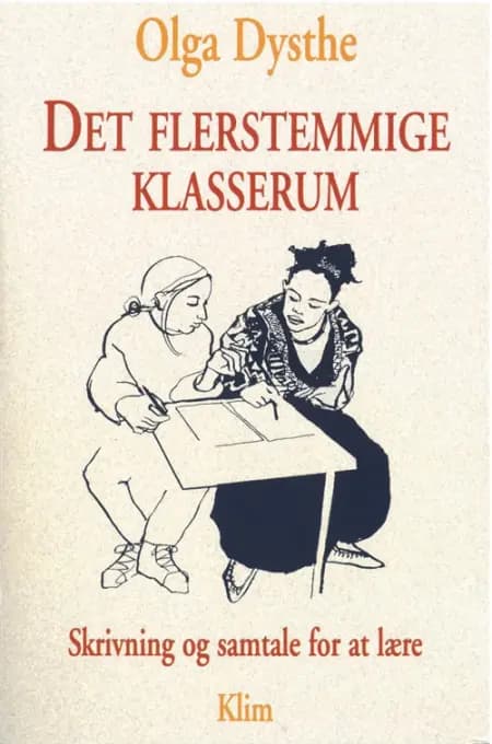 Det flerstemmige klasserum af Olga Dysthe