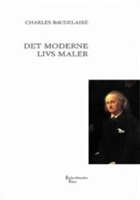 Det moderne livs maler af Charles Baudelaire