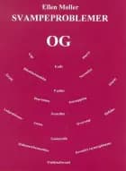 Svampeproblemer og af Ellen Møller