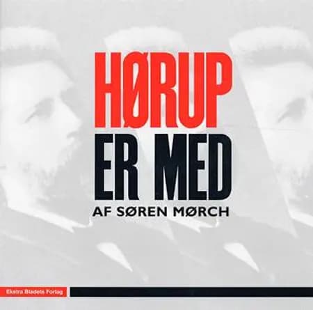 Hørup er med af Søren Mørch