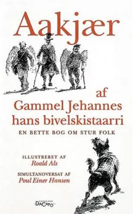 Af gammel Jehannes hans bivelskistaarri af Jeppe Aakjær