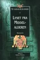 Lyset fra Middelalderen af Gordon Mursell