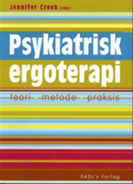 Psykiatrisk ergoterapi af Jennifer Creek