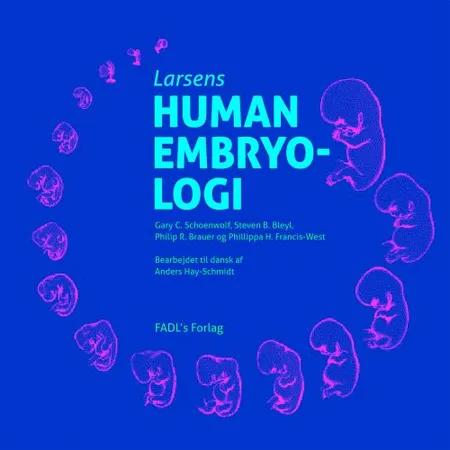 Larsens Human embryologi af Gary C. Schoenwolf