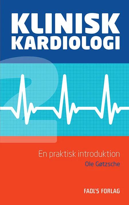 Klinisk kardiologi af Ole Gøtzsche