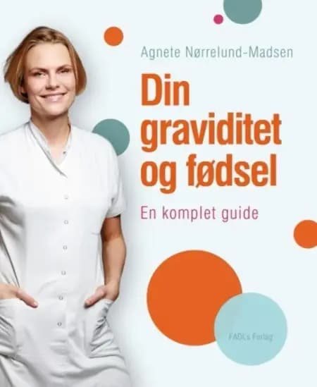 Din graviditet og fødsel af Agnete Nørrelund-Madsen