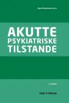 Akutte psykiatriske tilstande af Sigurd Benjaminsen
