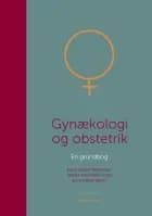 Gynækologi og obstetrik af Maja Worm Frandsen og Ninna Sønderby og Cathrine Smidt