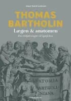 Thomas Bartholin af Jesper Brandt Andersen