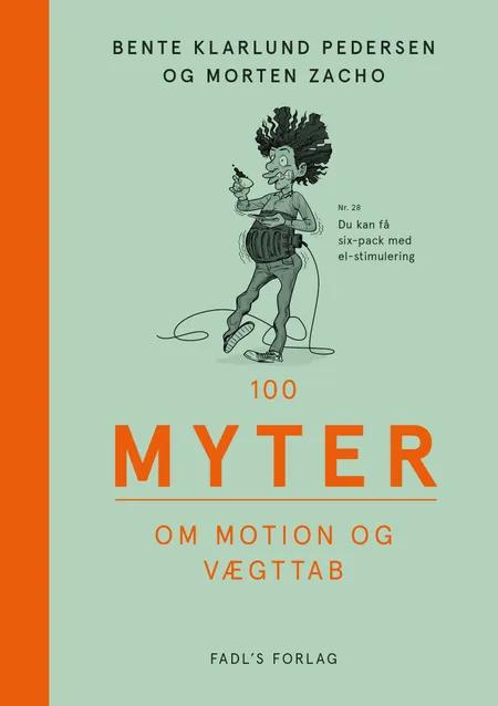 100 myter om motion og vægttab af Bente Klarlund Pedersen