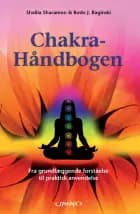 Chakra håndbogen af Shalila Sharamon og Bodo J. Baginski