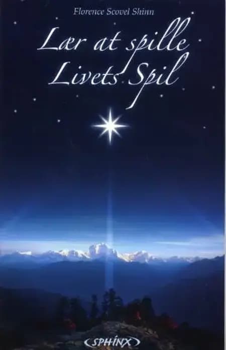 Lær at spille livets spil af Florence Scovel Shinn