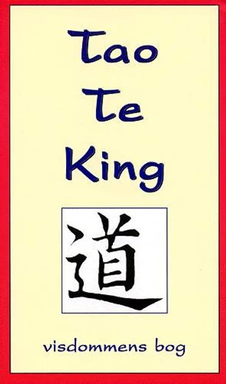 Tao Te King af Zensho W. Kopp