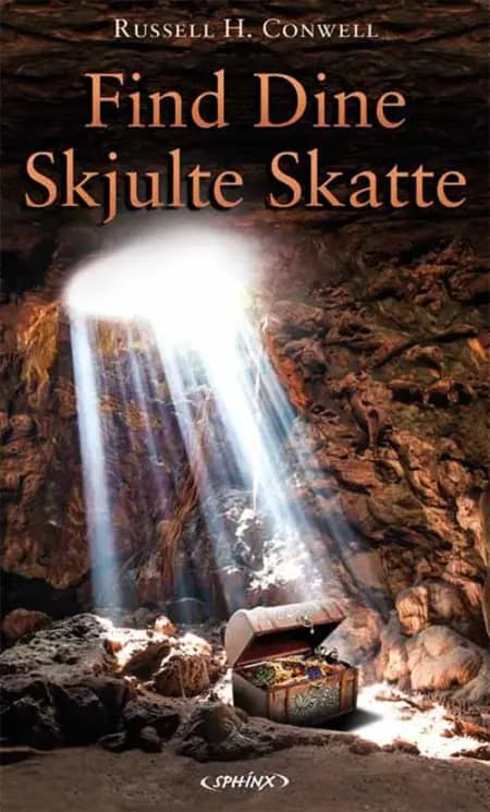 Find dine skjulte skatte af Russell H. Conwell