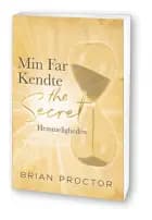 Min Far Kendte (The Secret) Hemmeligheden af Brian Proctor