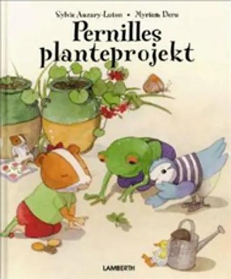 Pernilles planteprojekt af Sylvie Auzary-Luton