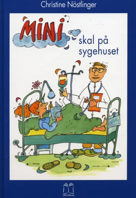 Mini skal på sygehuset af Christine Nöstlinger