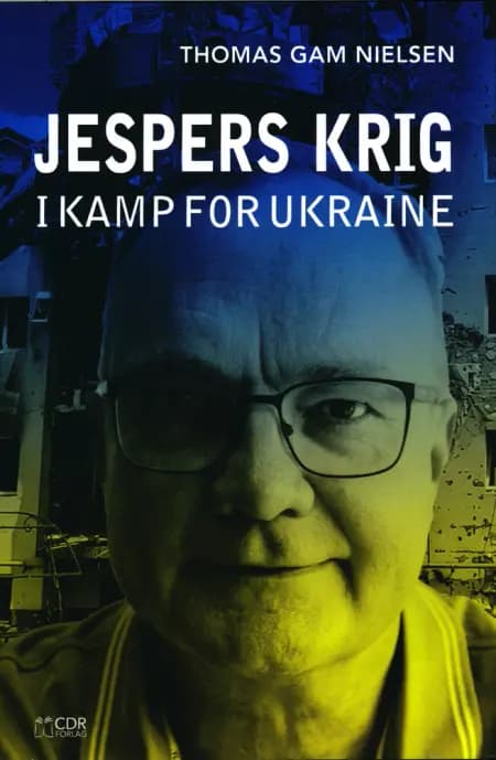 jespers krig - i kamp for Ukraine af Thomas Gam Nielsen