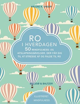 Ro i hverdagen af Arlene K. Unger