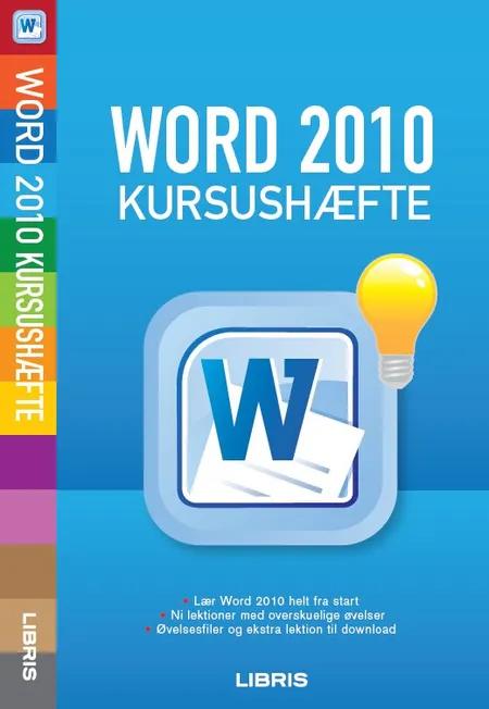 Word 2010 kursushæfte af Open Learning