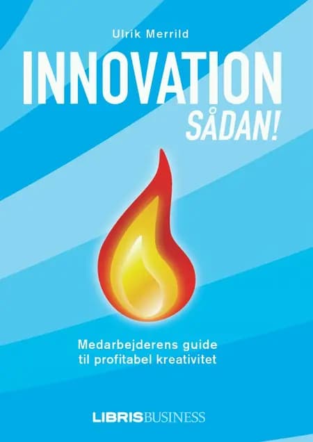 Innovation - sådan! af Ulrik Merrild