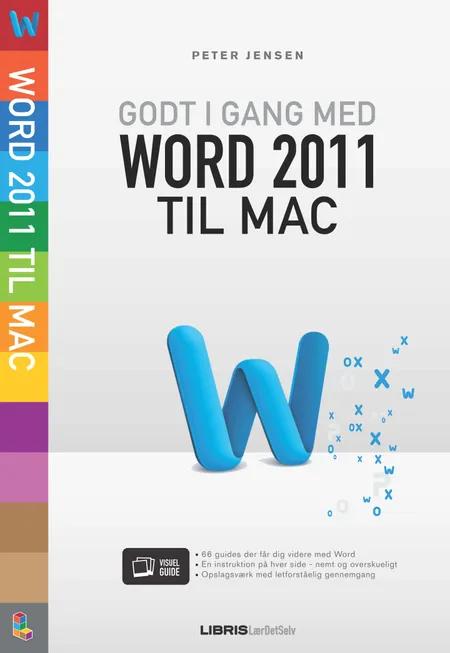 Godt i gang med Word 2011 til Mac af Peter Jensen