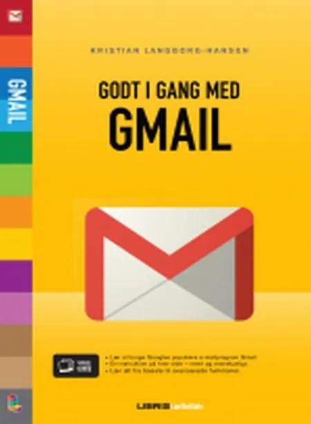 Godt i gang med Gmail af Kristian Langborg-Hansen