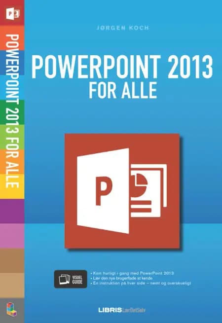PowerPoint 2013 af Jørgen Koch