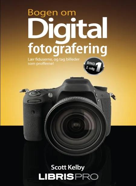 Bogen om digital fotografering af Scott Kelby