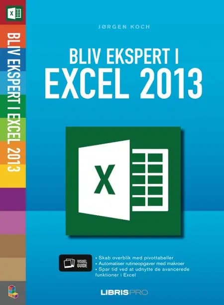 Bliv ekspert i Excel 2013 af Jørgen Koch