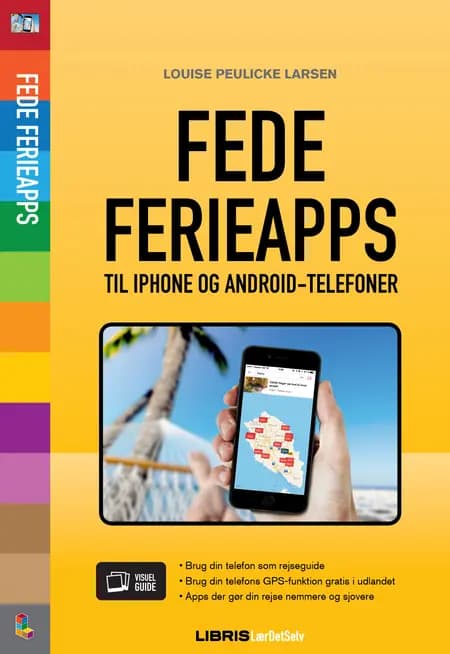 Fede ferieapps af Louise Peulicke Larsen
