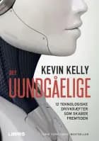 Det uundgåelige af Kevin Kelly