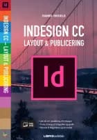 InDesign CC - Layout & Publicering af Daniel Riegels