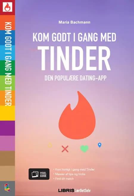 Dating på nettet med Tinder af Maria Bachmann
