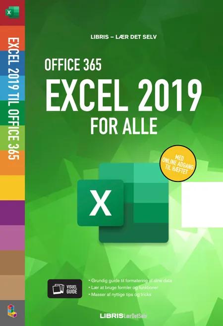 Excel 2019 for alle af Libris Redaktion