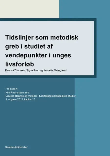 Tidslinjer som metodisk greb i studiet af vendepunkter i unges livsforløb af Rannvá Thomsen