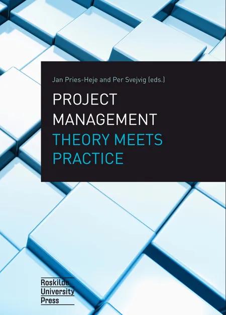 Project management theory meets practice af Per Svejvig